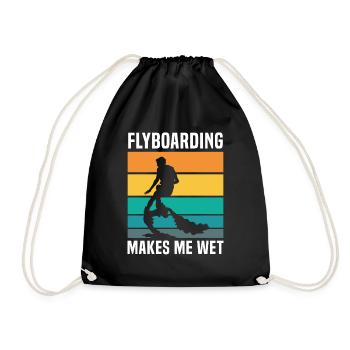 Flyboarding Makes Me Wet Hydrojet Water Board - Drawstring Bag - black - Front