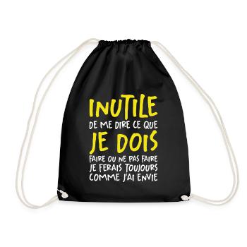 Inutile De Me Dire Ce Que Je Dois Faire - Sac de sport léger - noir - Devant