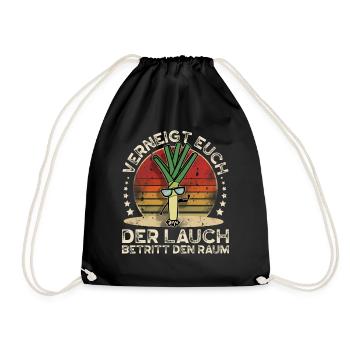 Lauch Verneigt Euch Der Lauch Betritt Den Raum - Turnbeutel - Schwarz - Vorne