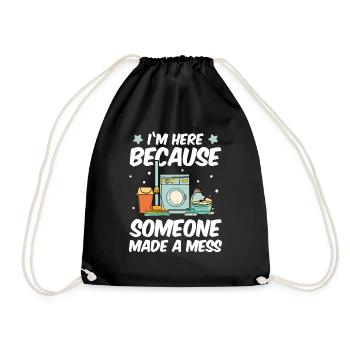 Maid Service Cleaner Cleaning Some Made A Mess - Drawstring Bag - black - Front