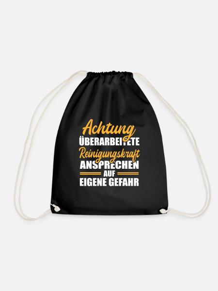 Achtung Reinigungskraft Ansprechen Eigene Gefahr - Turnbeutel - Schwarz