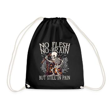 No Flesh No Brain But Still In Pain - Turnbeutel - Schwarz - Vorne