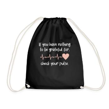 Si vous n’avez rien de reconnaissant, vérifiez votre pouls - Sac de sport léger - noir - Devant