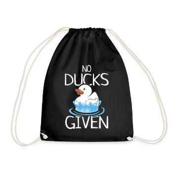 No Ducks Given Gummienten Quietscheente Geschenk - Turnbeutel - Schwarz - Vorne