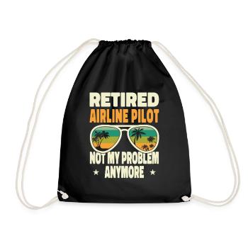 Retired Men Retired Airline Pilot Not My Problem - Drawstring Bag - black - Front