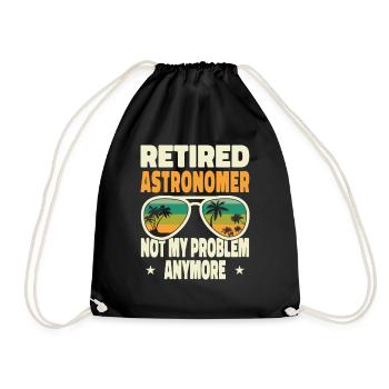 Retired Men Retired Astronomer Not My Problem - Turnbeutel - Schwarz - Vorne
