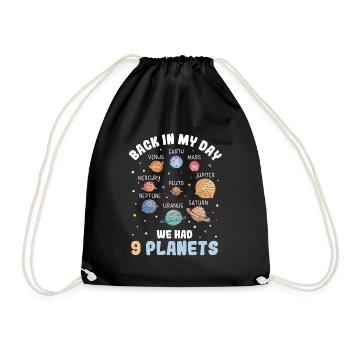 À mon époque, nous avions 9 planètes du système solaire de Pluton - Sac de sport léger - noir - Devant
