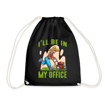 Ich werde in meinem Büro sein Rasenmäher Rasen mähen - Turnbeutel - Schwarz - Vorne