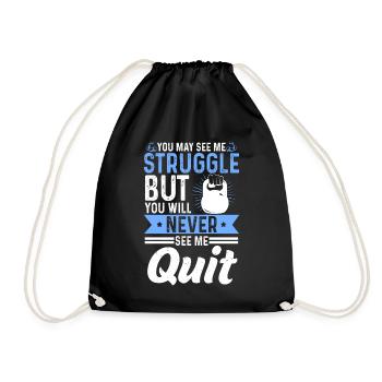 Kettlebell Struggle But Never See Me Quit Training - Turnbeutel - Schwarz - Vorne
