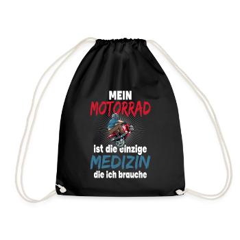 MEIN MOTORRAD IST DIE EINZIGE MEDIZIN DIE ICH - Turnbeutel - Schwarz - Vorne