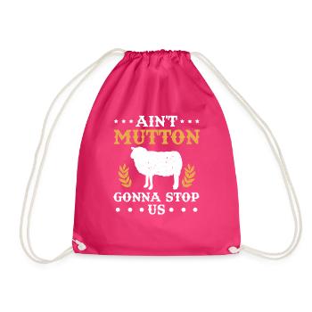 Sheep Rider Ain't Mutton Gonna Stop Us Gift - Drawstring Bag - fuchsia - Front
