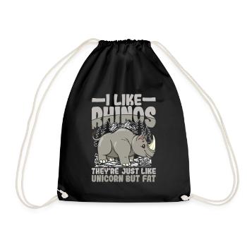 I Like Rhinos They're Just Like Unicorn But Fat - Turnbeutel - Schwarz - Vorne