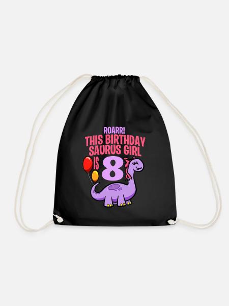 This Birthday Saurus Girl Is 8 Dinosaur - Drawstring Bag - black