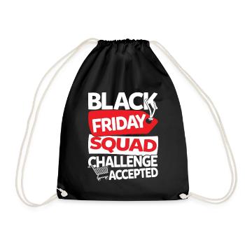 Black Friday Squad Challenge Accepted - Turnbeutel - Schwarz - Vorne