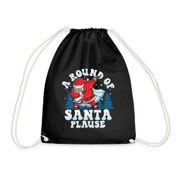 A Round Of Santa Plause für Männer Frauen und - Turnbeutel - Schwarz - Vorne