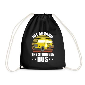 All Aboard The Struggle Bus Vintage Busfahrer - Turnbeutel - Schwarz - Vorne
