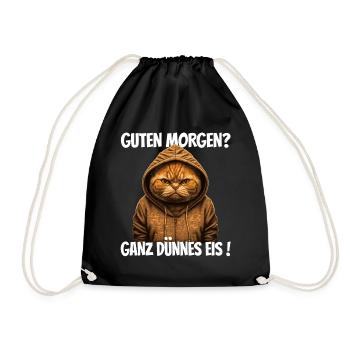 Guten Morgen? Ganz dünnes Eis! Lustige Katze - Turnbeutel - Schwarz - Vorne