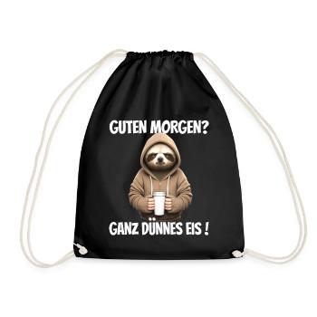Guten Morgen? Ganz dünnes Eis! Lustiges Faultier - Turnbeutel - Schwarz - Vorne