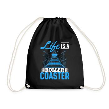 Life Is A Roller Coaster Roller Coaster Park Gift - Drawstring Bag - black - Front