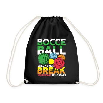 Bocce Ball Will Never Break Your Heart - Turnbeutel - Schwarz - Vorne