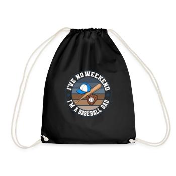 Baseball Dad Ich habe kein Wochenende Softball Dad - Turnbeutel - Schwarz - Vorne