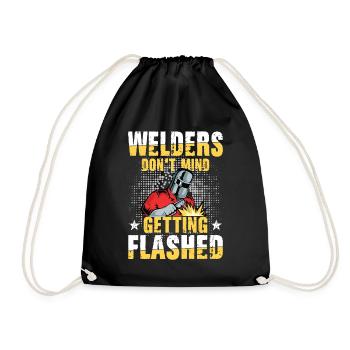 Welders Don't Mind Getting Flashed für einen - Turnbeutel - Schwarz - Vorne