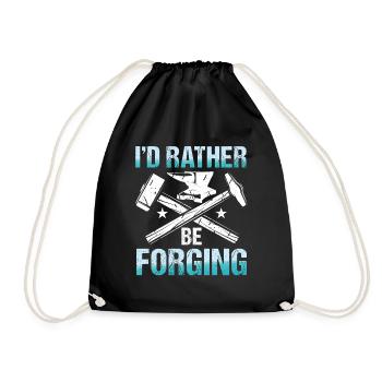 I'd Rather Be Forging - Turnbeutel - Schwarz - Vorne