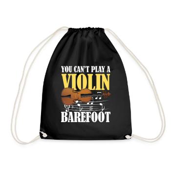 You Can't Play Violin Barefoot - Turnbeutel - Schwarz - Vorne