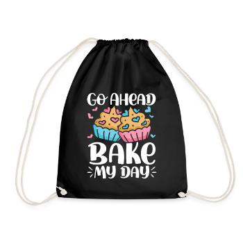 Go Ahead Bake My Day - Turnbeutel - Schwarz - Vorne