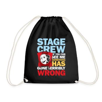 Stage Crew See Me Something Has Gone Wrong - Turnbeutel - Schwarz - Vorne