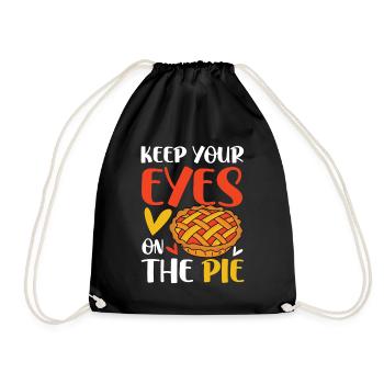 Keep Your Eyes On The Pie für einen Apple Pie - Turnbeutel - Schwarz - Vorne