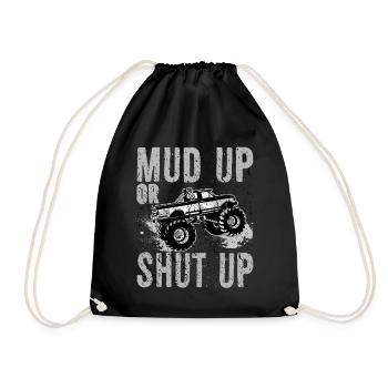 Mudder-Geschenk Mud Up oder Shut Up Lustige Mudding-Geschenke - Turnbeutel - Schwarz - Vorne
