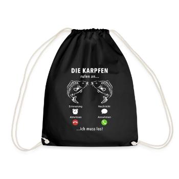 Die Karpfen rufen an - ich muss los - Spruch - Turnbeutel - Schwarz - Vorne