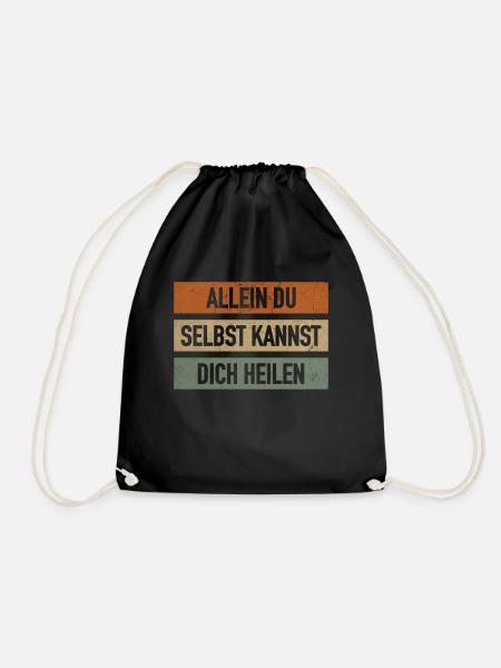 Allein Du Selbst Kannst Dich Heilen Lebensmotto - Turnbeutel - Schwarz