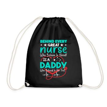 Behind Every Great Nurse - Daddy - Turnbeutel - Schwarz - Vorne