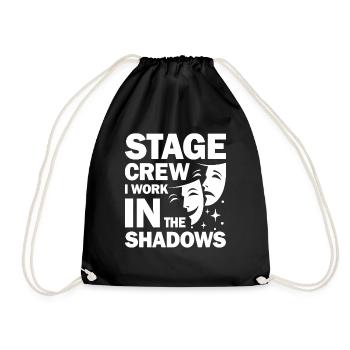 Stage Crew I Work In The Shadows - Turnbeutel - Schwarz - Vorne
