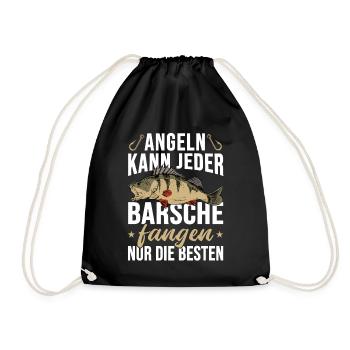 Angeln Kann Jeder Barsche Fangen Nur die Besten - Turnbeutel - Schwarz - Vorne