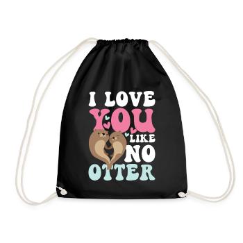 I Lover You Like No Otter - Turnbeutel - Schwarz - Vorne