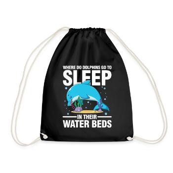 Dolphins Got To Sleep In Their Water Beds - Turnbeutel - Schwarz - Vorne