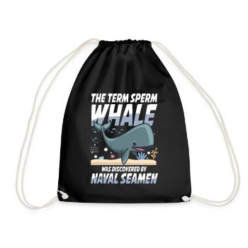 Term Sperm Whale Was Discovered By Naval Seamen - Turnbeutel - Schwarz - Vorne