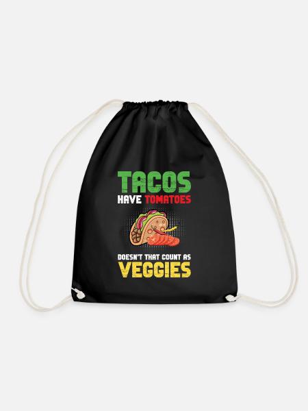 Tacos Tomaten Zählt Vegetarisch Nachos Burritos - Turnbeutel - Schwarz