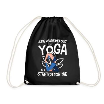 I Like Working Out But Yoga Is A Stretch For Me - Turnbeutel - Schwarz - Vorne
