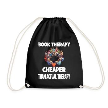 Book Therapy Cheaper Than Actual Therapy - Turnbeutel - Schwarz - Vorne