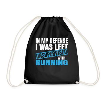 In My Defense I Was Left Unsupervised Running - Turnbeutel - Schwarz - Vorne