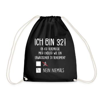 Ich Bin 32! - 32. Geburtstag 32 - Turnbeutel - Schwarz - Vorne