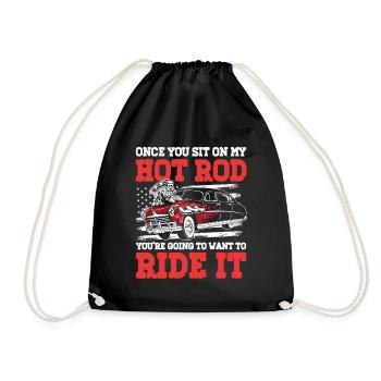 Once You Sit On My Hot Rod - Turnbeutel - Schwarz - Vorne