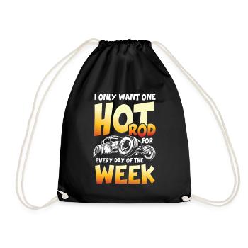 I Only Want One Hot Rod For Every Day Of The Week - Turnbeutel - Schwarz - Vorne
