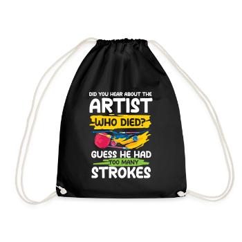 Artist Guess He Had Too Many Strokes - Turnbeutel - Schwarz - Vorne