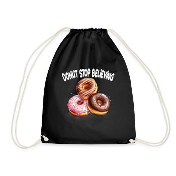 Donut Stop Believing für einen Donut-Liebhaber - Turnbeutel - Schwarz - Vorne