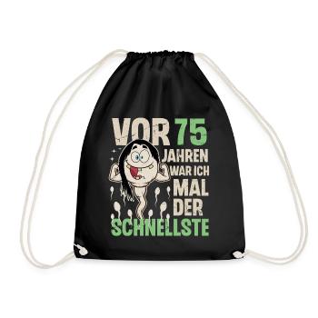 75. Geburtstag 75 Jahre War Ich Mal Der Schnellste - Turnbeutel - Schwarz - Vorne